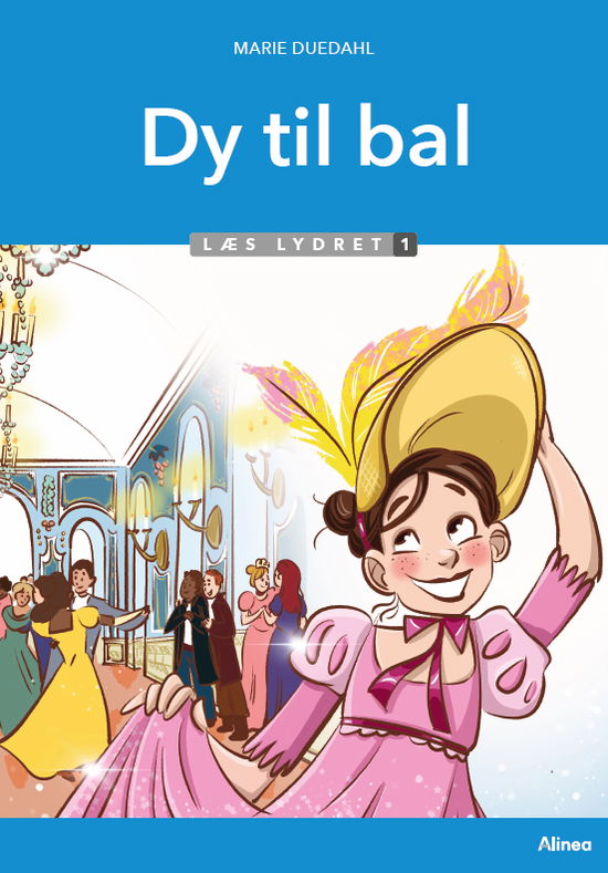 Cover for Marie Duedahl · Læs lydret: Dy til bal, Læs lydret 1 (Indbundet Bog) [1. udgave] (2024)