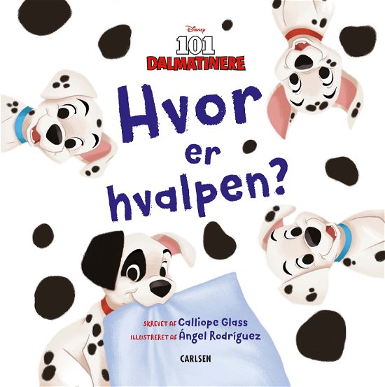 Cover for Disney · 101 Dalmatinere:  Hvor er hvalpen? (Gebundesens Buch) [1. Ausgabe] (2024)