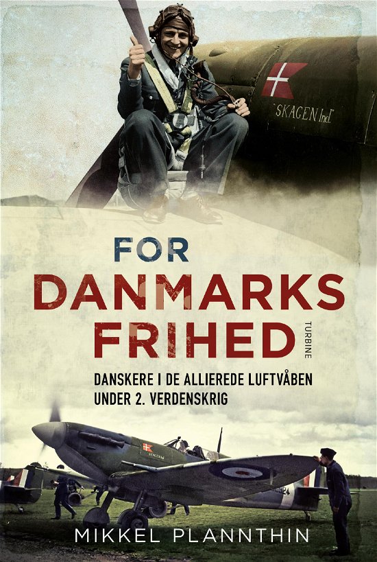 For Danmarks frihed - Mikkel Plannthin - Libros - Turbine - 9788740652581 - 23 de noviembre de 2018