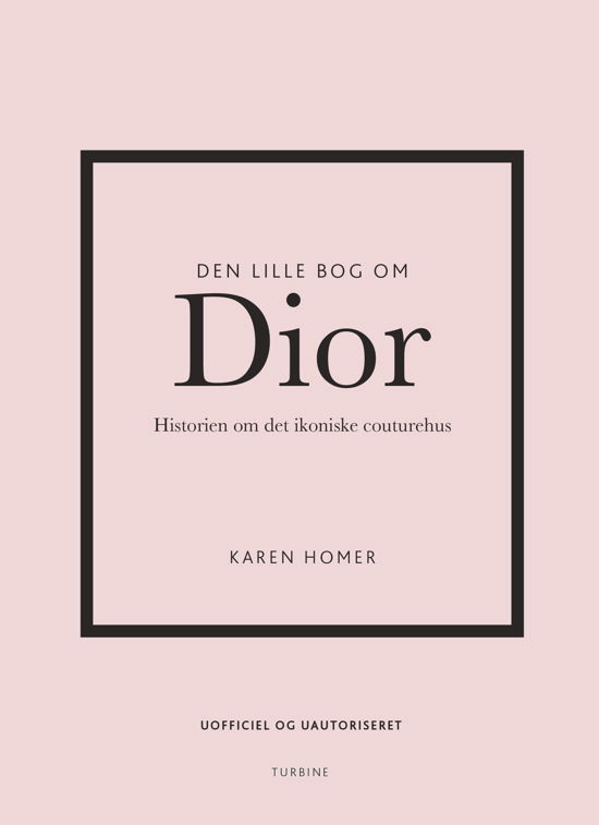 Cover for Karen Homer · Den lille bog om Dior (Hardcover Book) [1.º edición] (2023)