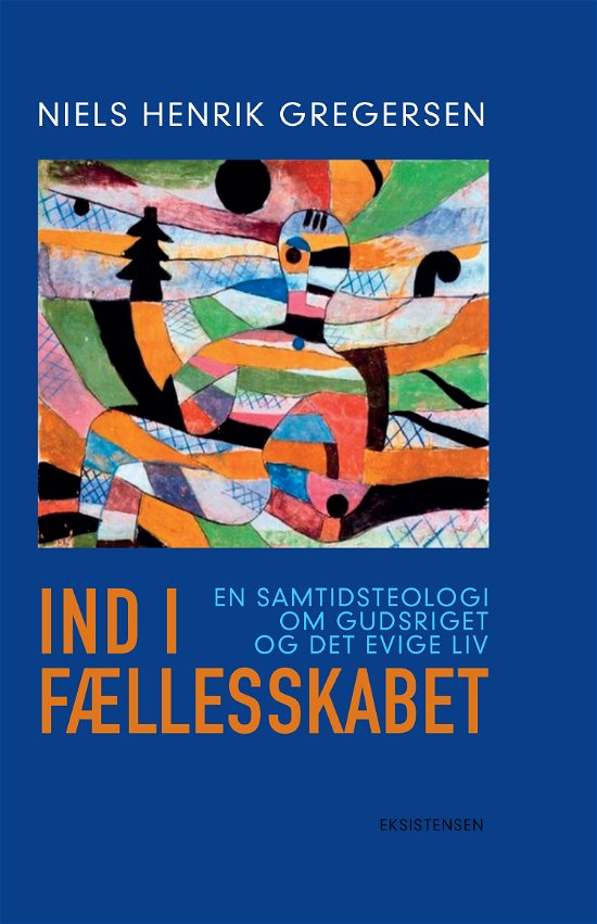 Cover for Niels Henrik Gregersen · Ind i fællesskabet (Taschenbuch) [1. Ausgabe] (2021)