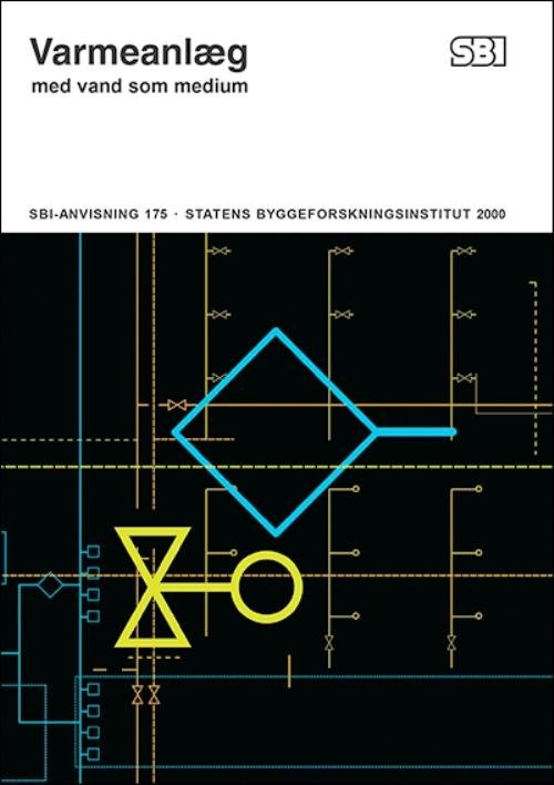 Cover for Kaj Ovesen · Anvisning 175: Varmeanlæg med vand som medium (Sewn Spine Book) [1. Painos] (2000)