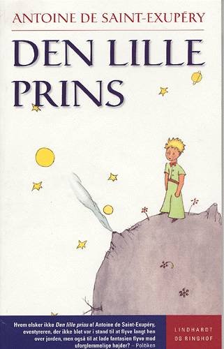 Den lille prins - Antoine de Saint-Exupéry - Bøger - Lindhardt og Ringhof - 9788759517581 - 4. oktober 2001