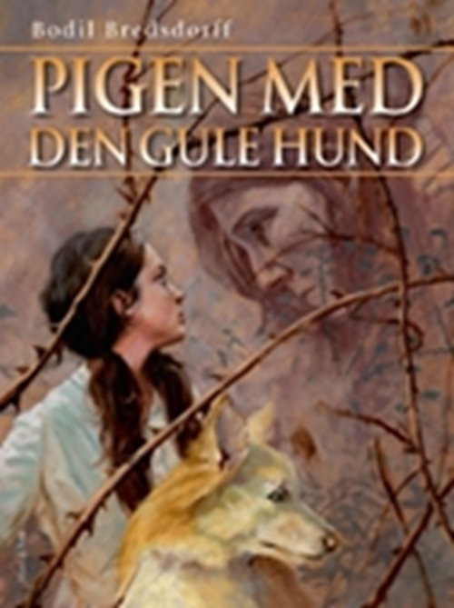 Cover for Bodil Bredsdorff · Pigen med den gule hund (Poketbok) [1:a utgåva] (2005)