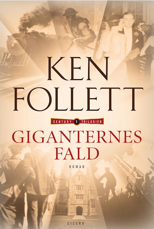 Cover for Ken Follett · Giganternes fald (Innbunden bok) [1. utgave] [Indbundet] (2010)