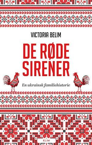 Cover for Victoria Belim · De røde sirener (Hæftet bog) [1. udgave] (2022)