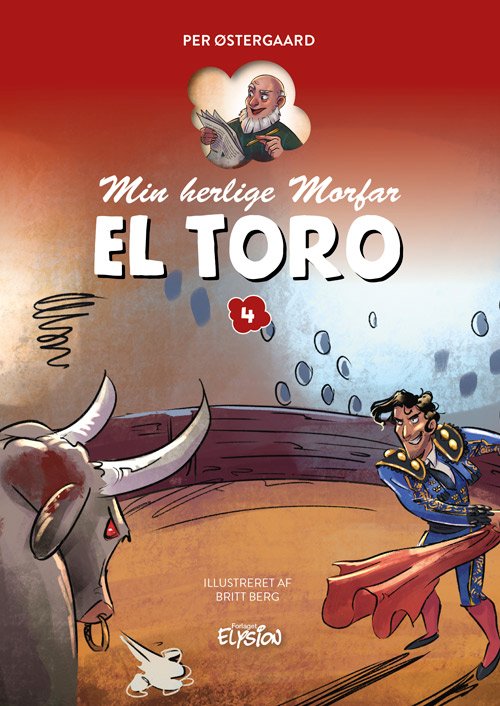 Cover for Per Østergaard · Min herlige morfar: El Toro (Hardcover Book) [1er édition] (2023)