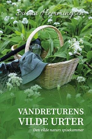 Cover for Susan Hemmingsen · Vandreturens vilde urter (Gebundenes Buch) [1. Ausgabe] (2023)