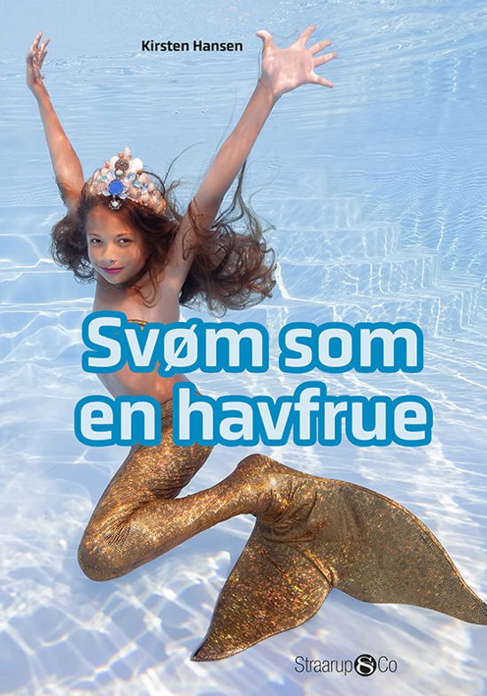 Cover for Kirsten Hansen · Mini: Svøm som en havfrue (Hardcover Book) [1. wydanie] (2023)