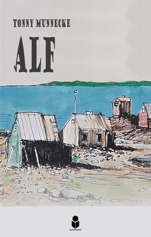 Cover for Tonny Munnecke · Alf (Sewn Spine Book) [1. Painos] (2021)