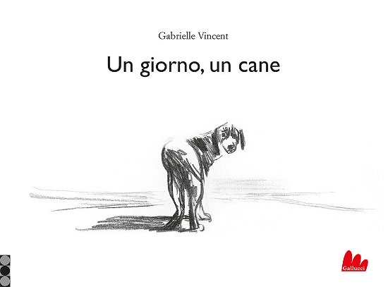 Cover for Gabrielle Vincent · Un Giorno, Un Cane. Ediz. Illustrata (Book)