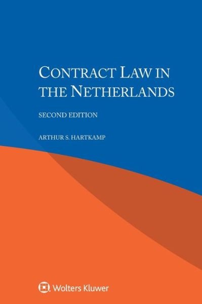 Arthur S. Hartkamp · Contract Law in the Netherlands (Paperback Book) (2015)