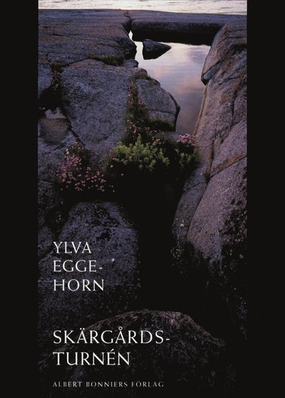 Cover for Ylva Eggehorn · Skärgårdsturnén (ePUB) (2016)