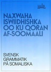 Cover for Sune Stjärnlöf · Målgrammatiken: Mål Svensk grammatik på somaliska (Buch) (1999)