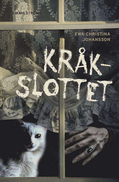 Cover for Ewa Christina Johansson · Kråkslottet (Indbundet Bog) (2016)