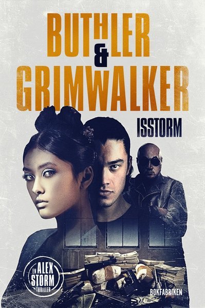 Cover for Leffe Grimwalker · Alex Storm: Isstorm (Innbunden bok) (2021)