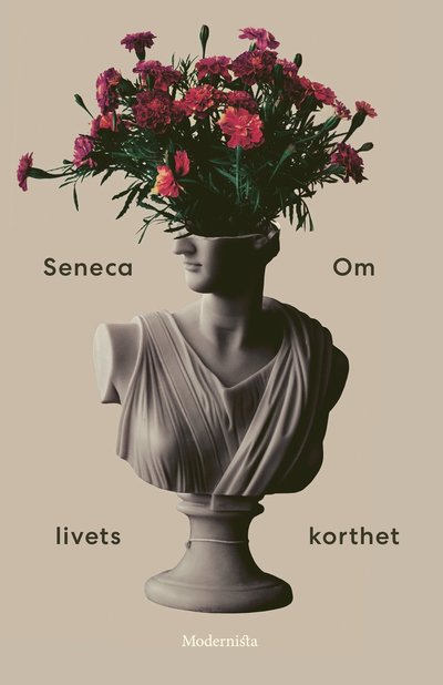 Cover for Seneca · Om livets korthet (Hardcover Book) (2022)