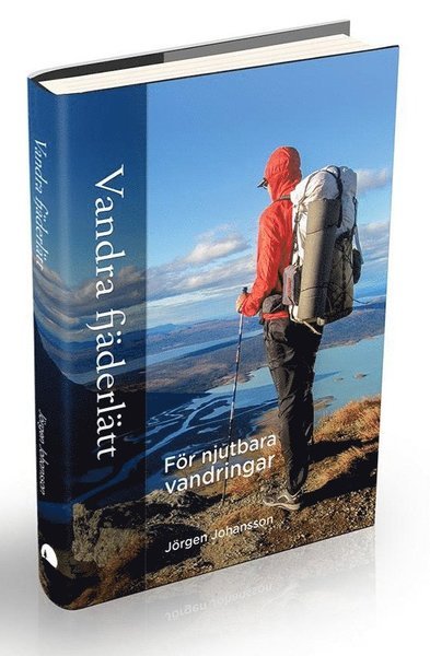Cover for Jörgen Johansson · Vandra fjäderlätt : för njutbara turer (Book) (2017)