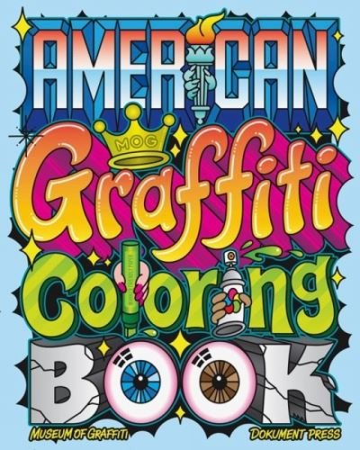 Cover for Museum of Graffiti · American Graffiti Coloring Book (Pocketbok) (2021)