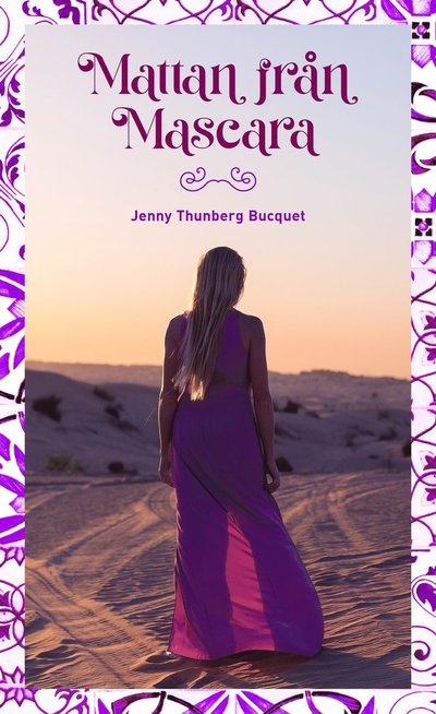 Cover for Jenny Thunberg Bucquet · Mattan från Mascara (Book) (2023)