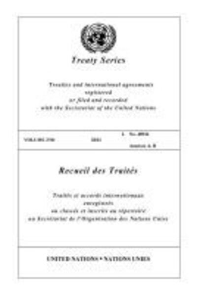 Treaty Series 2781 (English / French Edition) - United Nations - Bøger - United Nations - 9789219007581 - 30. maj 2017