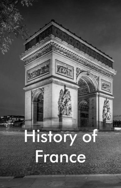 Cover for Charlotte M Yonge · History of France (Paperback Book) (2018)
