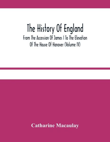 Cover for Catharine Macaulay · The History Of England (Paperback Bog) (2021)