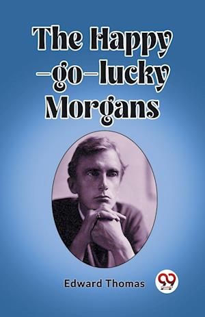 Cover for Edward Thomas · The Happy-go-lucky Morgans (Edition2023) (Paperback Book) (2024)