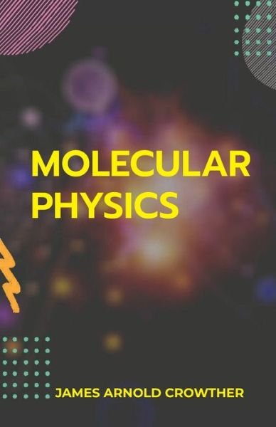 Cover for James Crowther Arnold · Molecular Physics (Paperback Book) (2021)