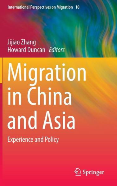 Cover for Jijiao Zhang · Migration in China and Asia: Experience and Policy - International Perspectives on Migration (Hardcover bog) [2014 edition] (2014)