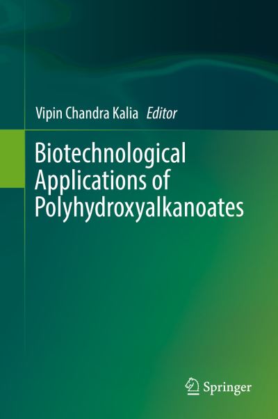 Cover for Biotechnological Applications of Polyhydroxyalkanoates (Book) [1st ed. 2019 edition] (2019)