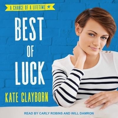 Cover for Kate Clayborn · Best of Luck (CD) (2019)