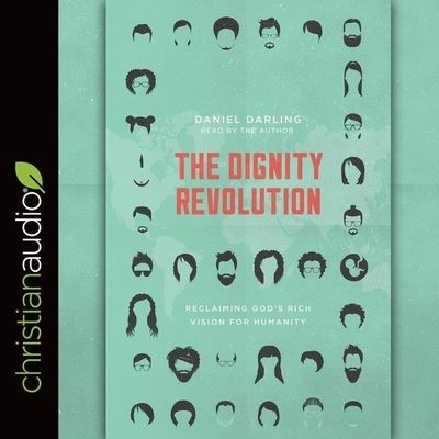 Dignity Revolution - Daniel Darling - Muzyka - Christianaudio - 9798200469581 - 2 października 2018