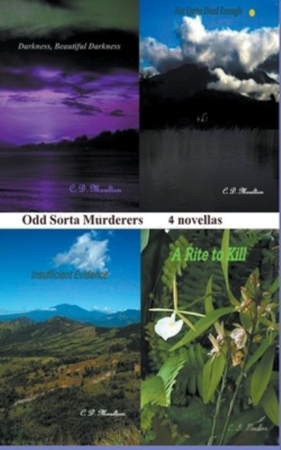 Odd Sorta Murders - C D Moulton - Livros - C. D. Moulton - 9798201714581 - 4 de agosto de 2022