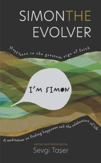 Cover for Ta&amp;#351; er, Sevgi · Simon, The Evolver (Paperback Book) (2021)