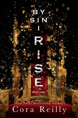 Cover for Cora Reilly · By Sin I Rise (Taschenbuch) (2021)