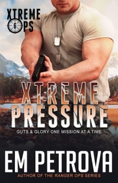 Cover for Em Petrova · Xtreme Pressure (Paperback Book) (2021)