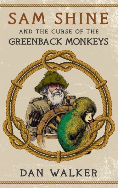 Cover for Dan Walker · Sam Shine and the Curse of the Greenback Monkeys (Paperback Book) (2021)