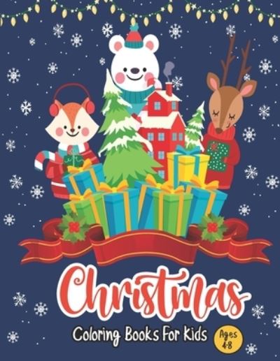 Cover for Ebecaniersa Publication · Christmas Coloring Books for kids ages 4-8 (Paperback Book) (2020)