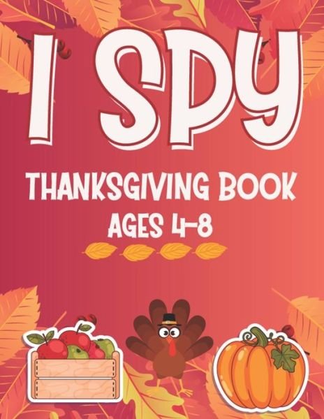 Cover for Mahleen Press · I Spy Thanksgiving Book Ages 4-8 (Paperback Bog) (2020)