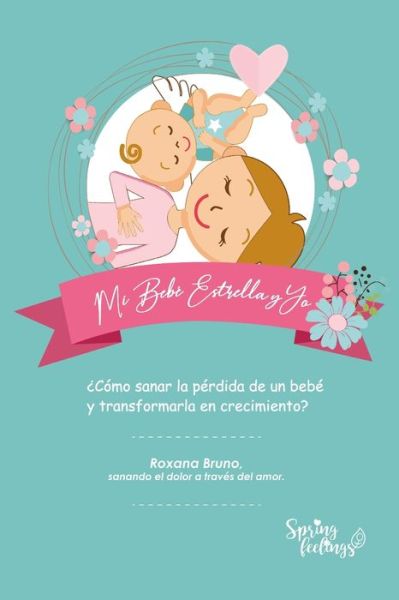 Cover for Roxana Bruno · Mi Bebe Estrella y Yo (Taschenbuch) (2020)