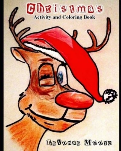 Cover for Lavonna Moore · Christmas Activity and Coloring Book (Paperback Book) (2020)