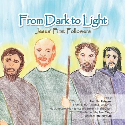 From Dark to Light - Jim Reimann - Books - Independently Published - 9798575552581 - December 2, 2020