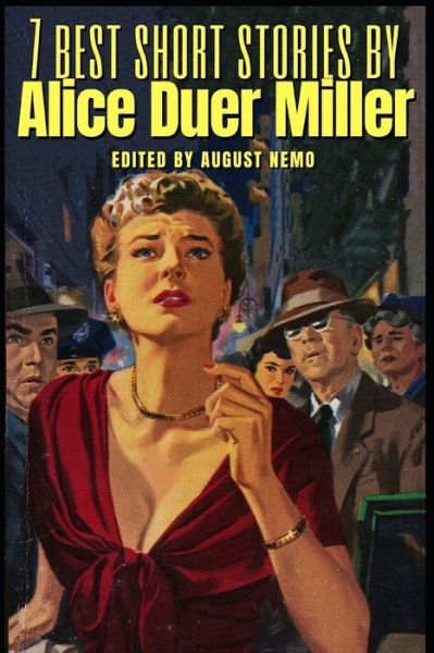 Cover for Alice Duer Miller · 7 best short stories by Alice Duer Miller (Paperback Book) (2020)