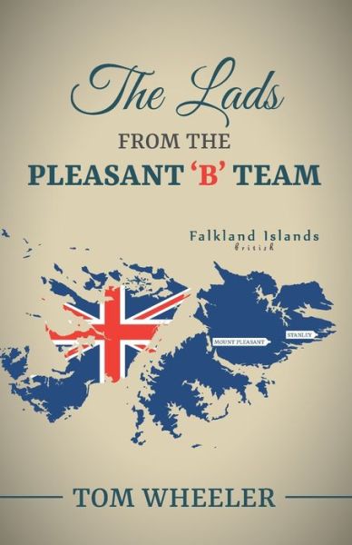 Cover for Tom Wheeler · The Lads From The Pleasant 'B-Team' (Paperback Book) (2020)