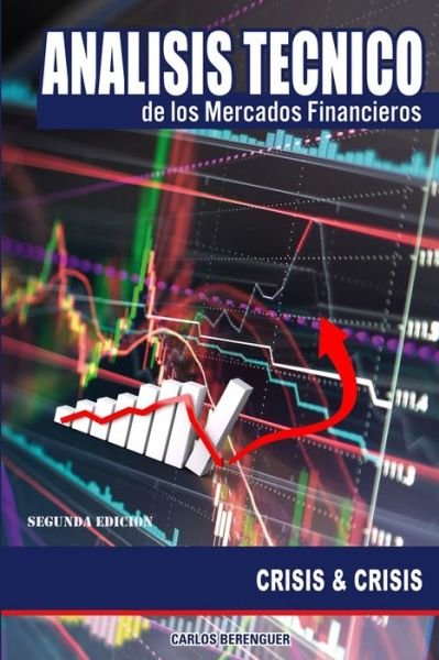 Cover for Carlos Berenguer · Analisis Tecnico de los Mercados Financieros. (Paperback Book) (2020)