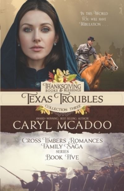 Texas Troubles - Caryl McAdoo - Books - Independently Published - 9798682568581 - September 17, 2020