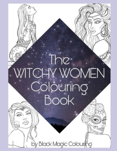 Cover for Black Magic Colouring · The Witchy Women Colouring Book (Taschenbuch) (2020)
