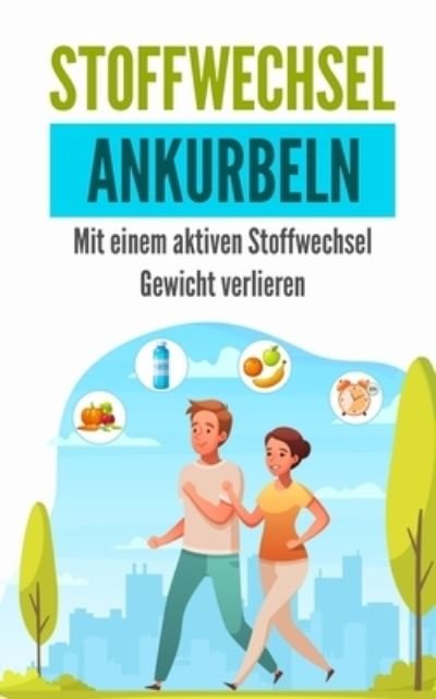 Cover for Ada Bauer · Stoffwechsel ankurbeln (Paperback Book) (2021)