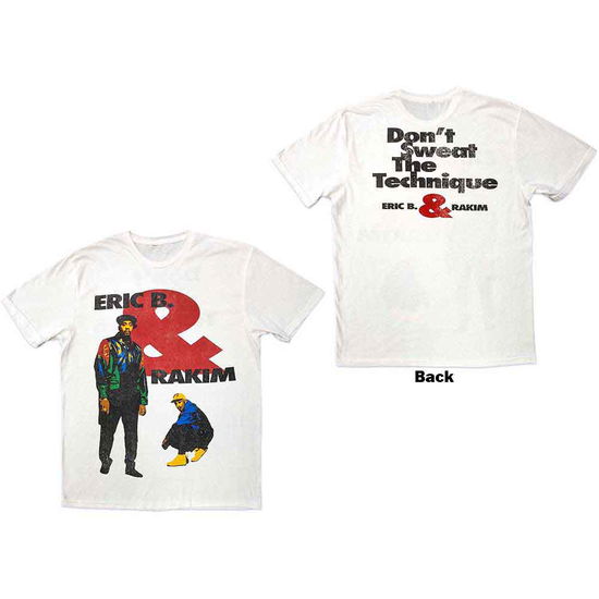 Cover for Eric B. &amp; Rakim · Eric B. &amp; Rakim Unisex T-Shirt: Don't Sweat (White) (Back Print) (T-shirt)